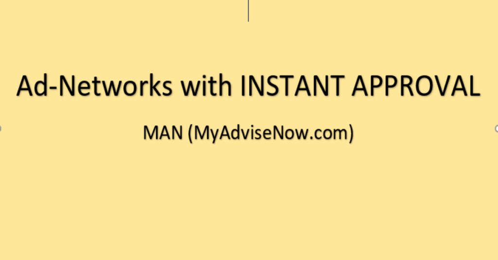 Ad-Networks with INSTANT APPROVAL