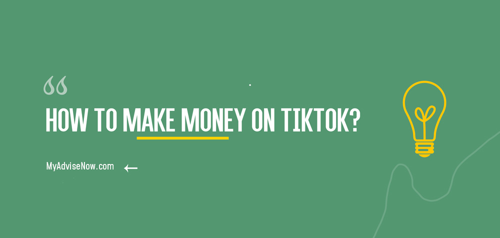 How to Make Money on TikTok?